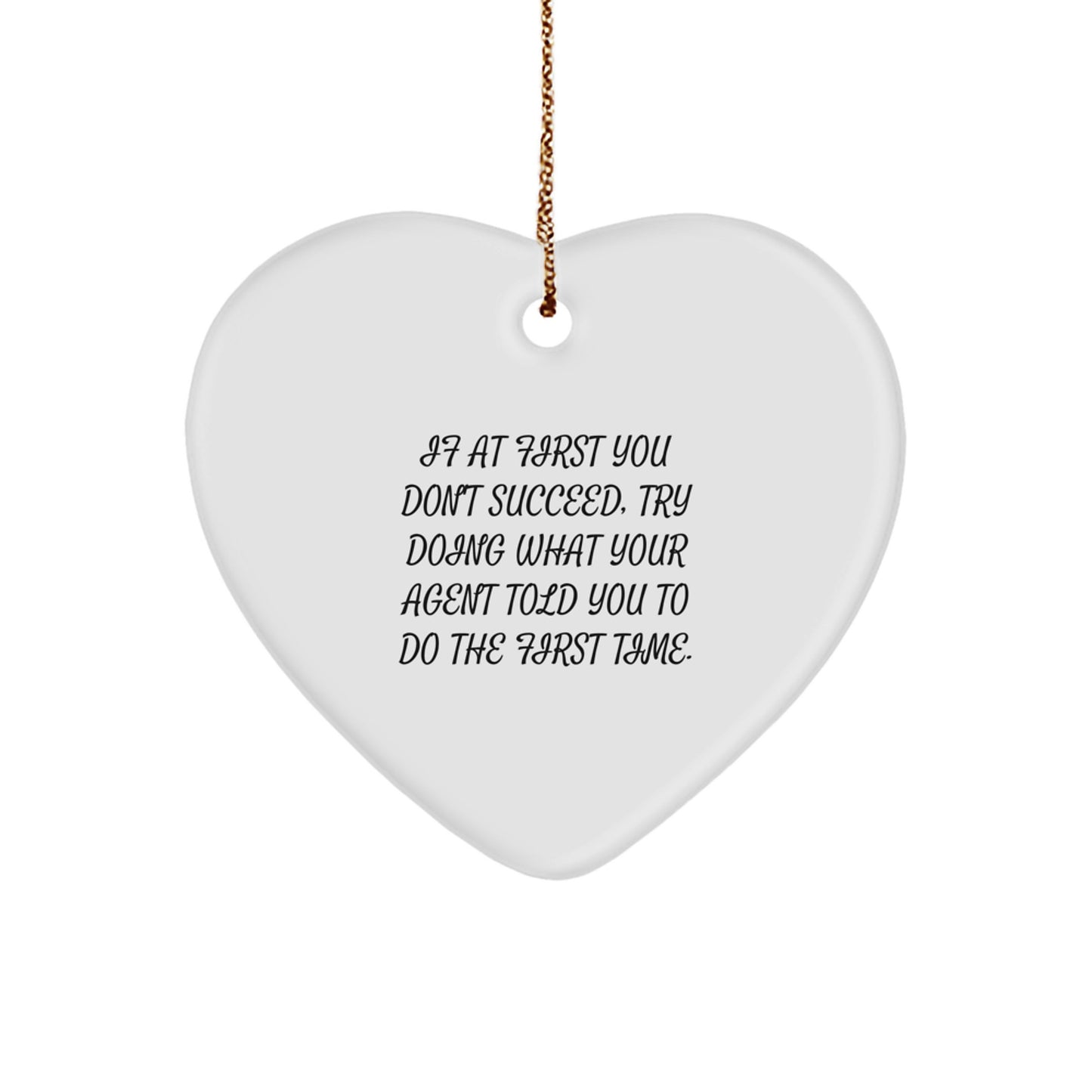 Agent Gifts from Men - Heart Ornament with Funny Quote - Christmas Unique Presents for Agent - Image 1