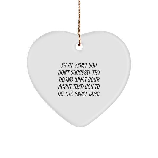 Agent Gifts from Men - Heart Ornament with Funny Quote - Christmas Unique Presents for Agent - Image 1