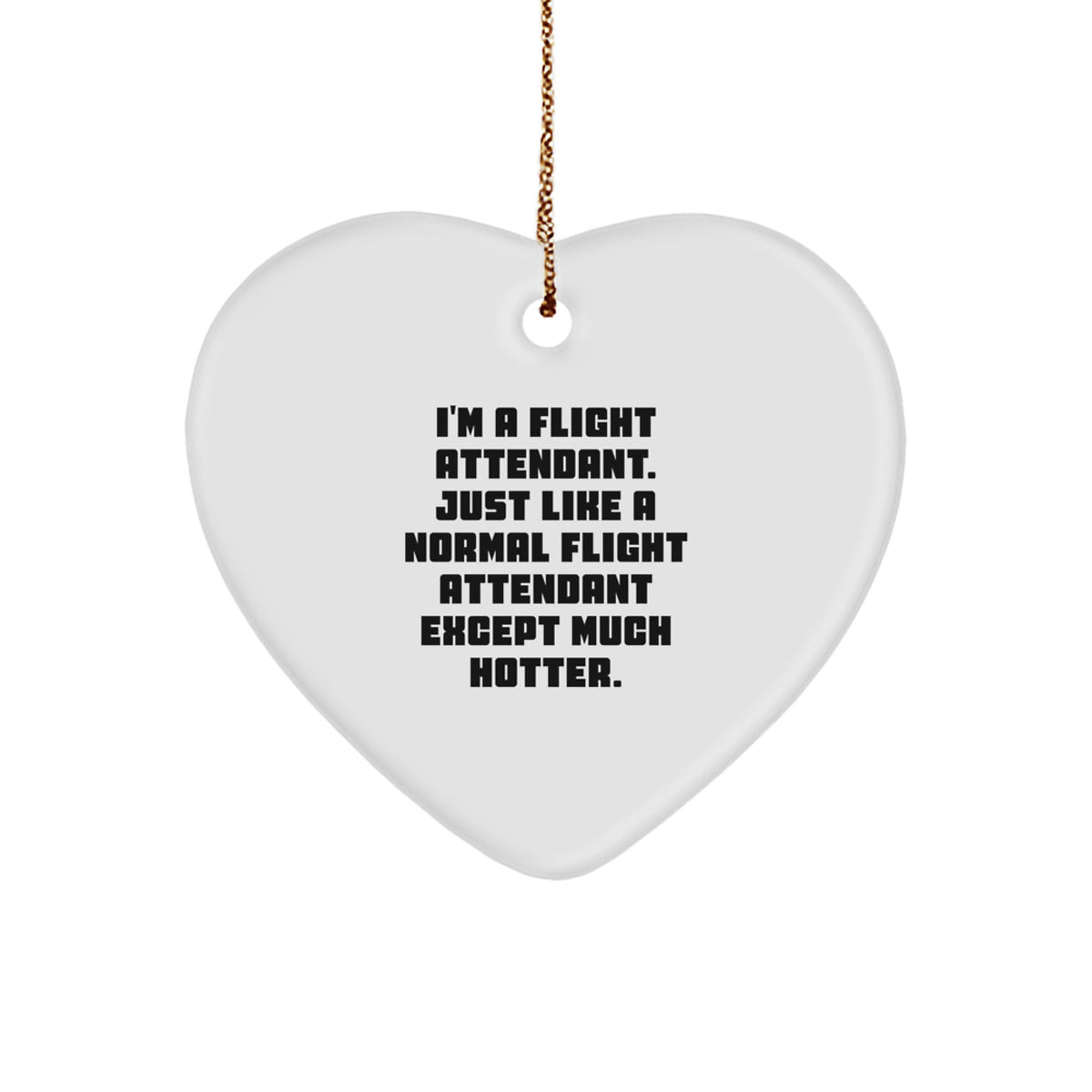Flight Attendant Gifts, Funny Heart Ornament for Flight Attendant, Christmas Unique Gifts from Friends to Coworkers - Image 1