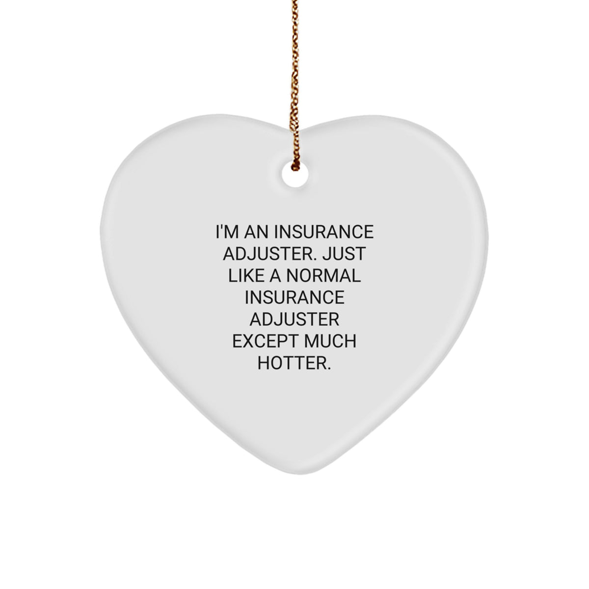Insurance Adjuster Heart Ornament Christmas Unique Gift for Coworkers Idea - Image 1