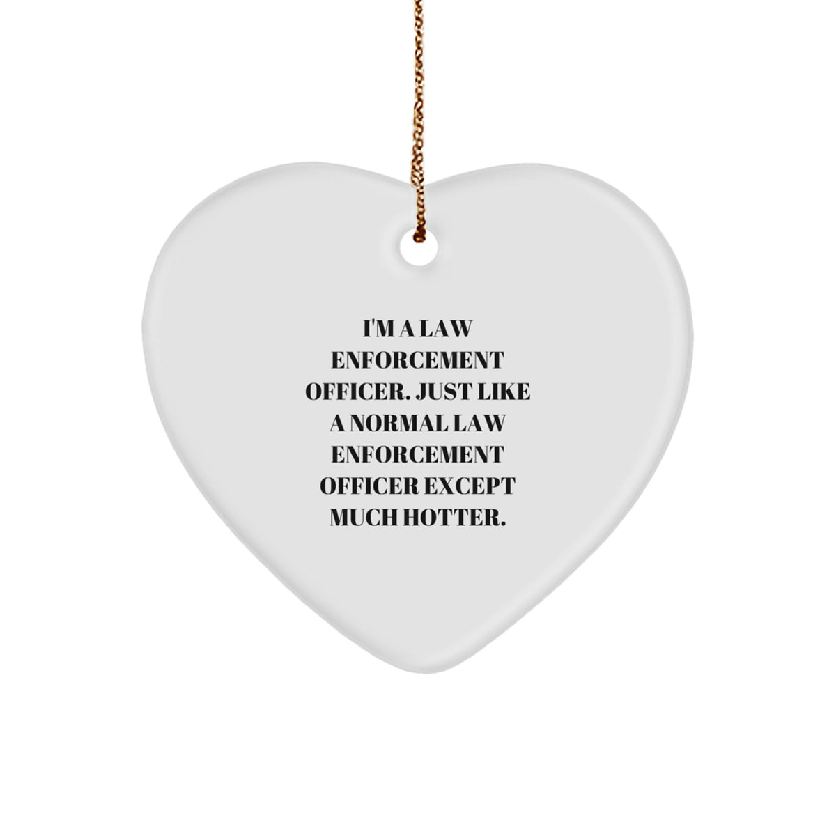 Family Treasure Law Enforcement Officer Heart Christmas Ornament Gift - Image 1