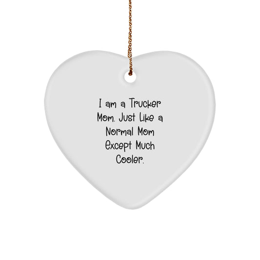 Trucker Gifts from Friends - Heart Ornament for Trucker Mom - Christmas Unique Gifts - Image 1