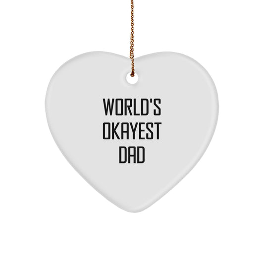 Funny World's Okayest Dad Heart Ornament for Gifts from Men to Dad, Unique Christmas Unique Gifts - Image 1