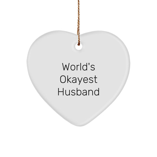 Funny Husband Gifts, World's Okayest Husband Heart Ornament, Christmas Unique Gifts from Men to Husband - Image 1