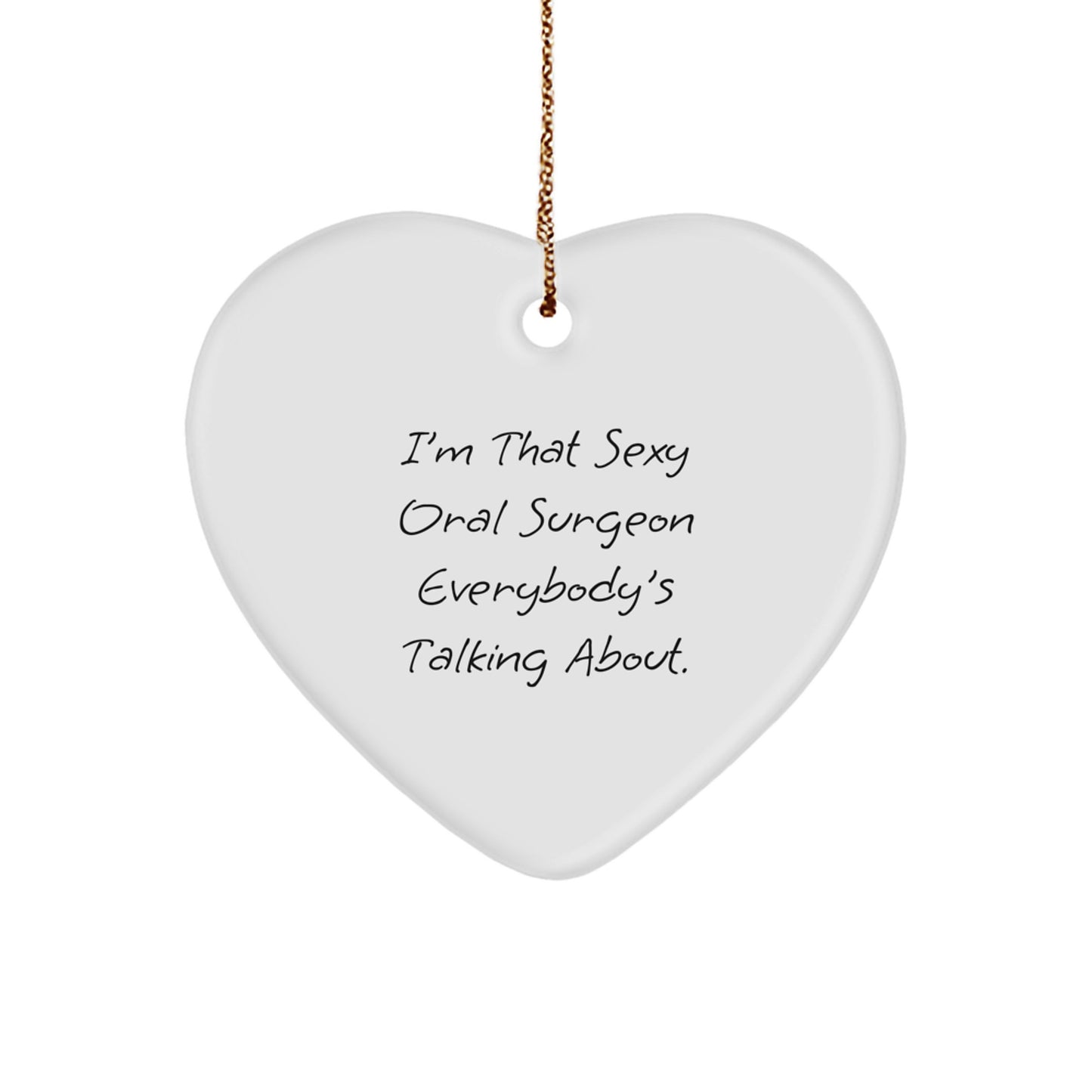 Sexy Oral Surgeon Gifts from Friends to Men, Heart Ornament for Christmas Fun - Image 1