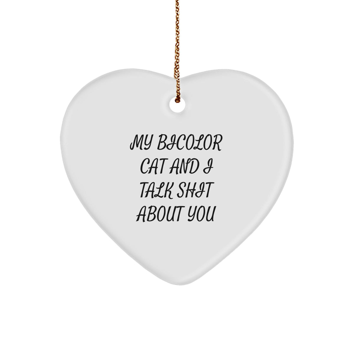 Funny Bicolor Cat Heart Ornament Gifts for Bicolor Cat Lovers from Friends and Family Members This Christmas - Image 1