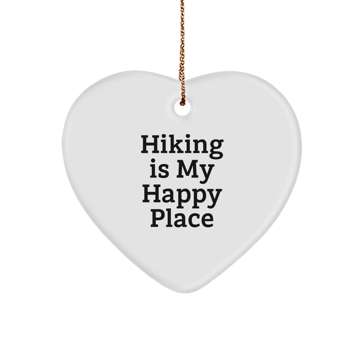 Christmas Gift for Her Hiking Is My Happy Place Ornament Present - Image 1