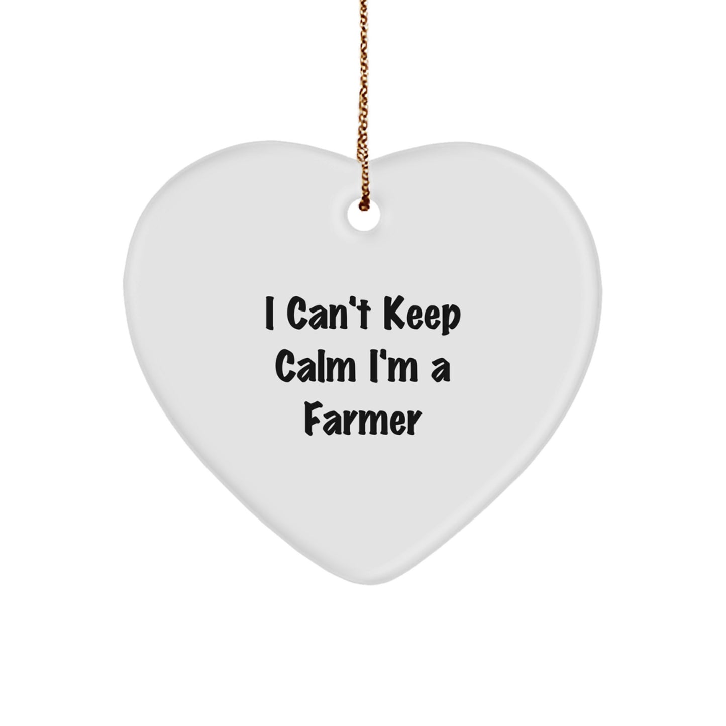 Funny 'I Can't Keep Calm I'm A Farmer' Gifts for Farmer, Cute Heart Ornament, Christmas Unique Gifts from Friends - Image 1