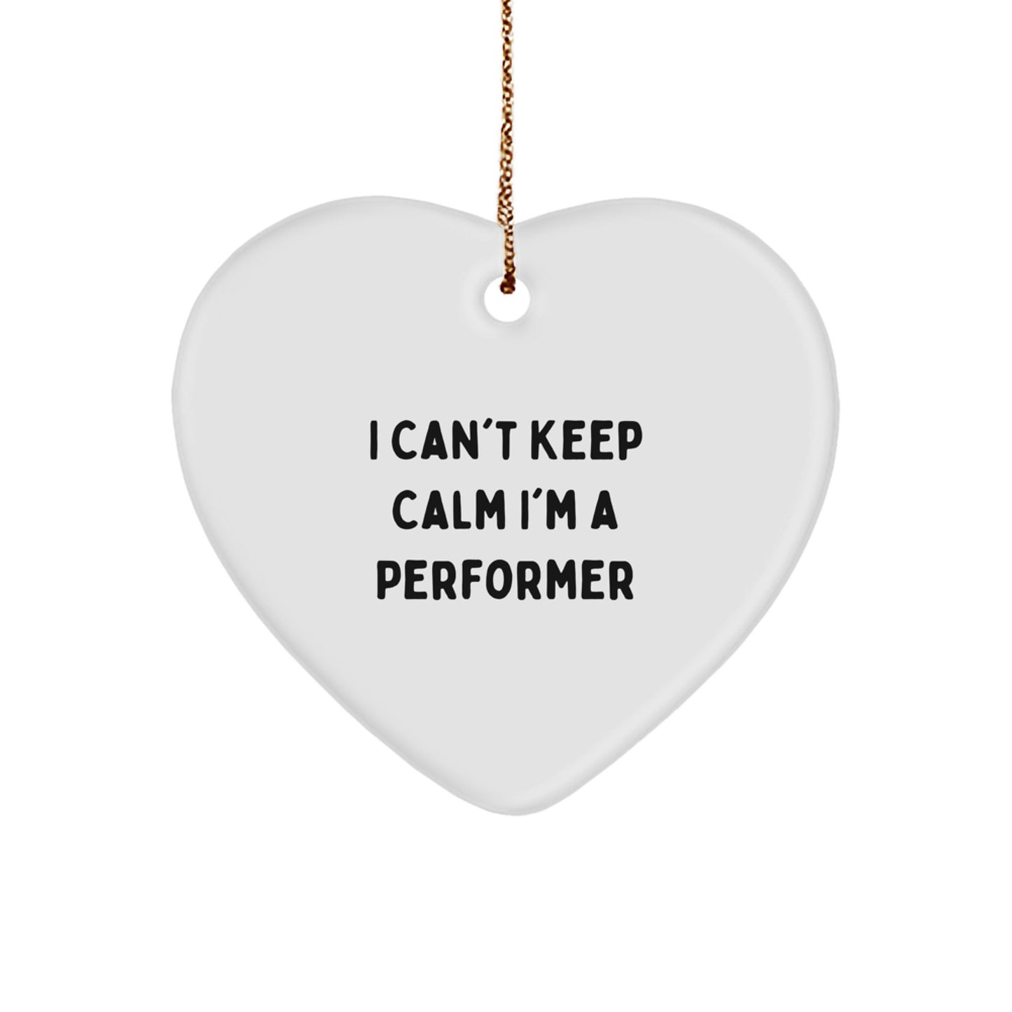 Funny Performer Inspirational Heart Ornament Gifts for Performer Friends Christmas Unique Gifts from Men to Women Coworkers Family - Image 1