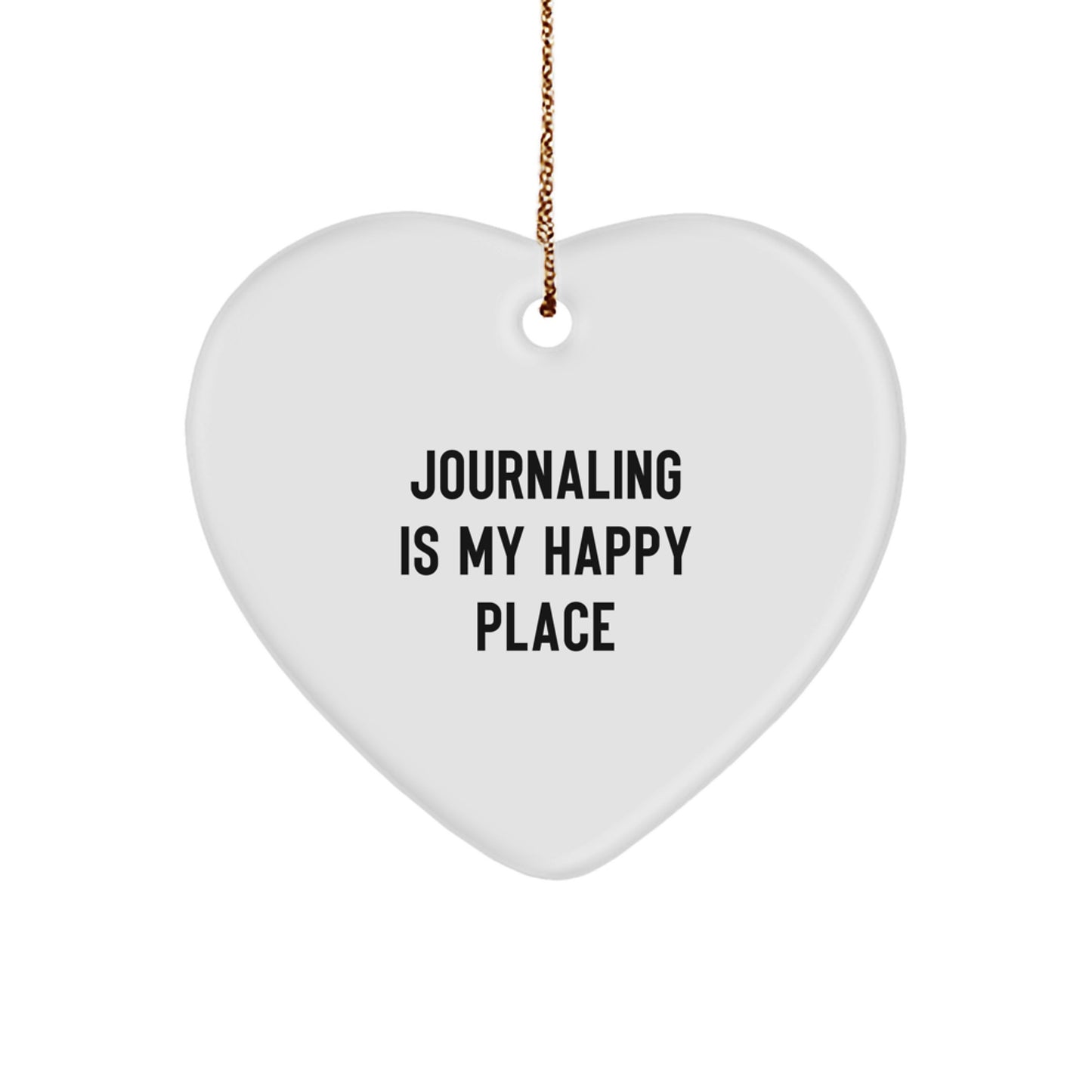 Gifts from Family, Women, or Friends for Journaling Enthusiasts - 'Journaling Is My Happy Place' Heart Ornament, Christmas Unique Gifts - Image 1