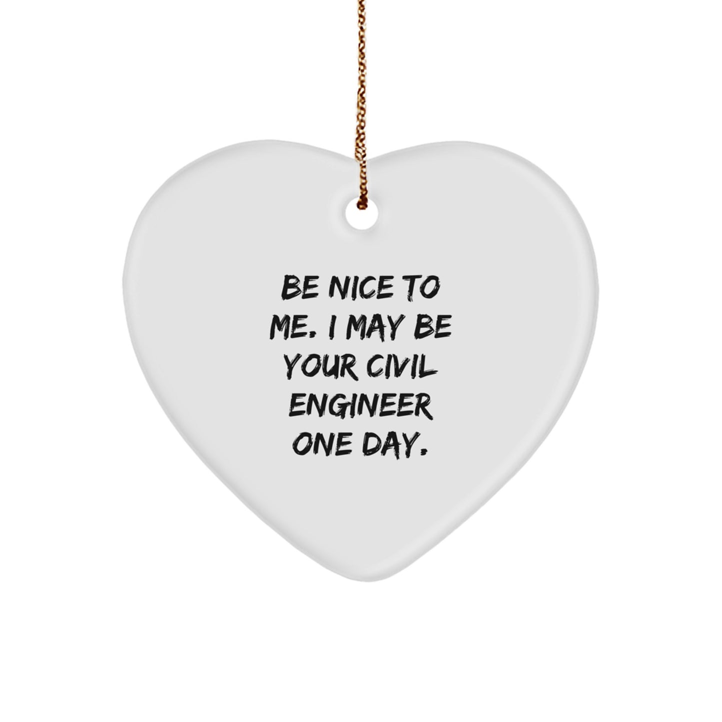 Funny Civil Engineer Heart Ornament Gifts from Friends for Men Women Coworkers Unique Christmas Memorable Presents - Image 1