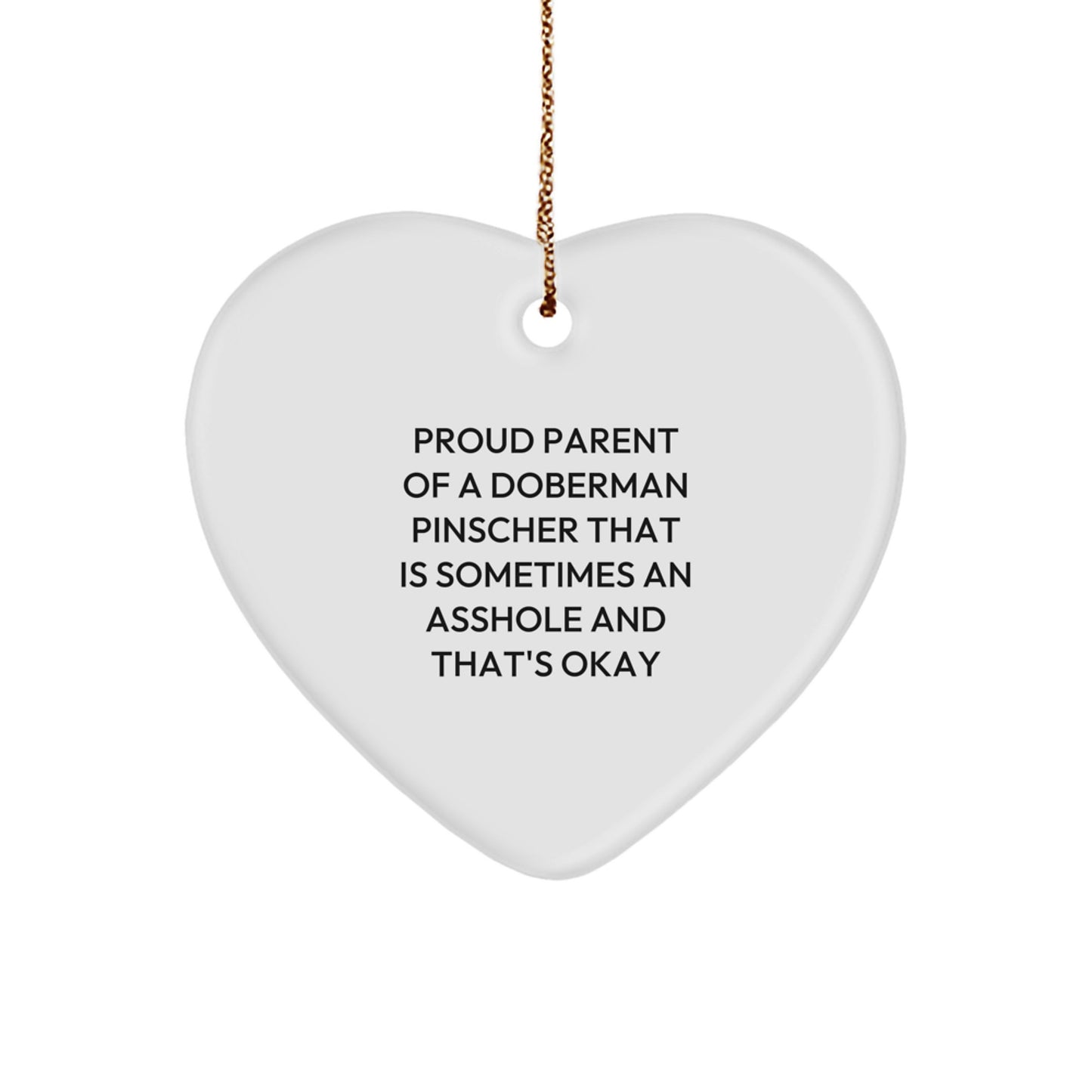 Funny Doberman Pinscher Dog Mom Gifts from Grandparents for Christmas Unique Presents, Heart Ornament with Proud Parent Quote, Doberman Pinscher Dog Lover Gifts - Image 1