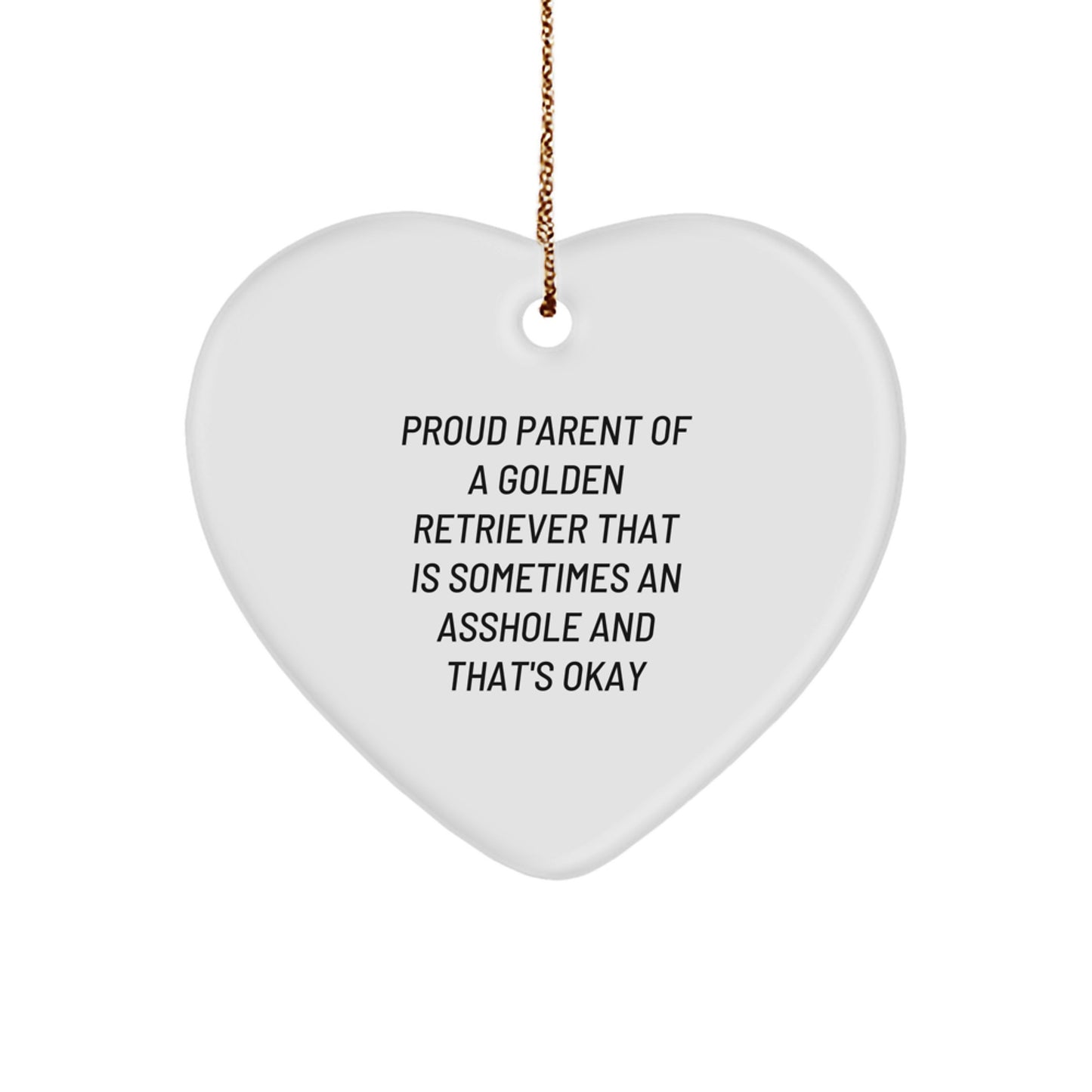 Funny Golden Retriever Dog Gifts for Christmas, Heart Ornament with Proud Parent Quote, Gifts from Mom, Christmas Unique Gifts for Men, Women, Family - Image 1