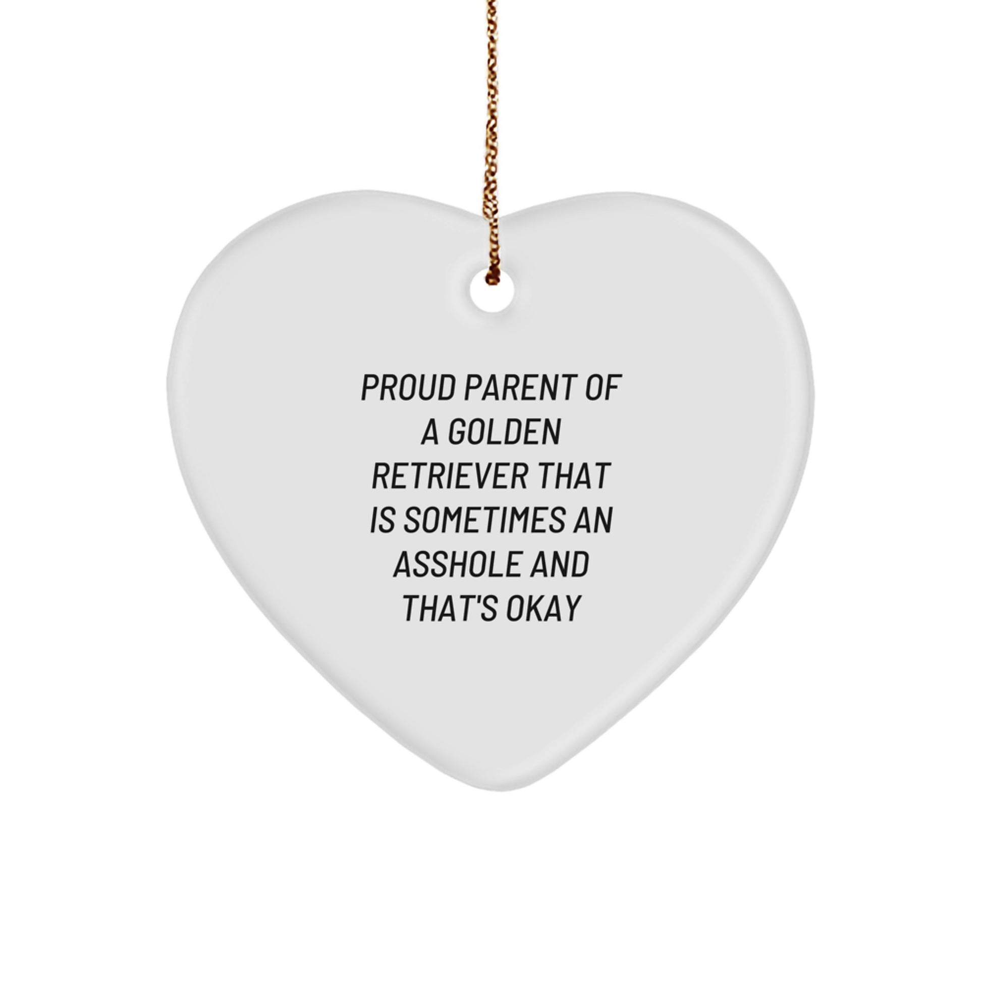 Funny Golden Retriever Dog Gifts for Christmas, Heart Ornament with Proud Parent Quote, Gifts from Mom, Christmas Unique Gifts for Men, Women, Family - Image 1