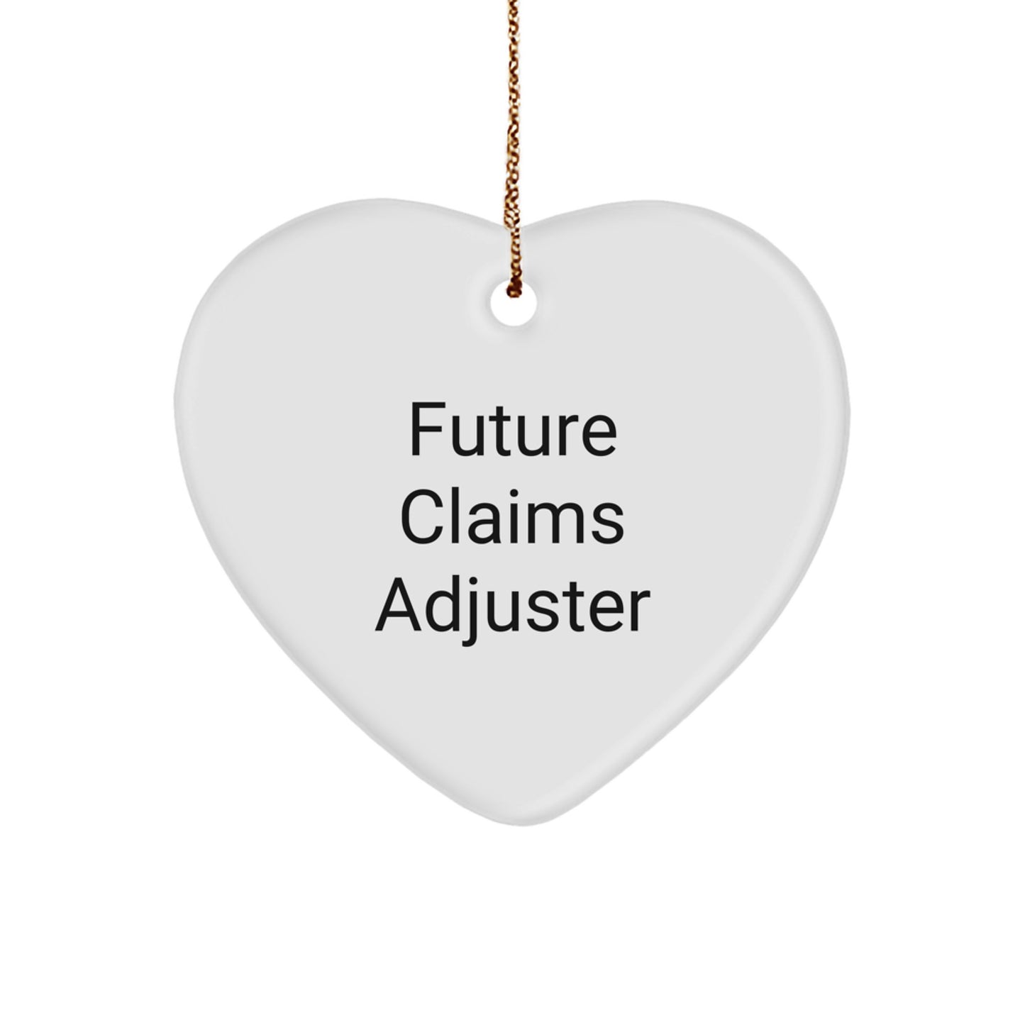 Funny Claims Adjuster Gifts from Friends, Heart Ornament for Future Claims Adjuster Men, Christmas Unique Gifts - Image 1