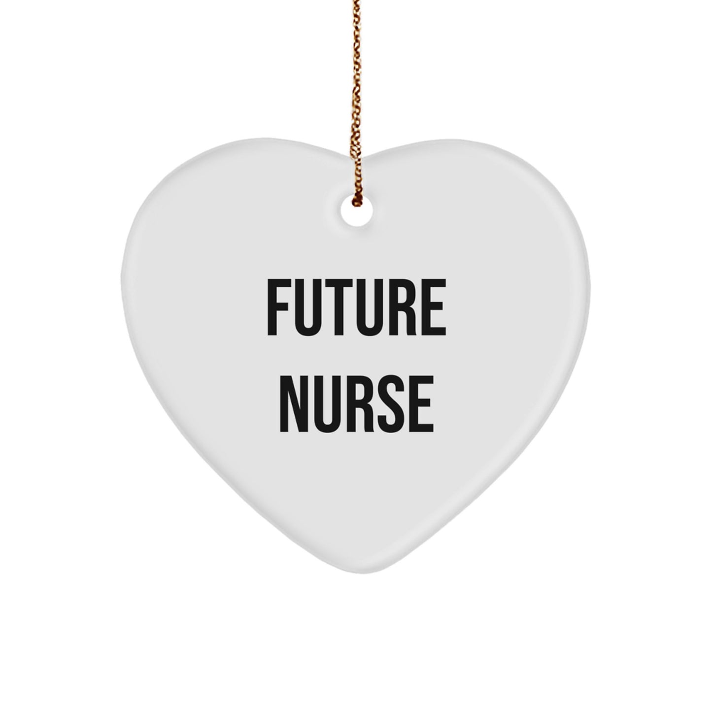 Funny Future Nurse Christmas Unique Gifts from Family, 'Future Nurse' Heart Ornament for Nurse, Heart Shaped White MDF, Gifts for Nurse Friends - Image 1