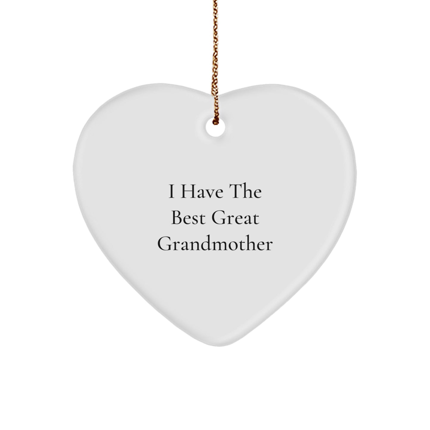 Funny Gifts for Grandmother from Family, Heart Ornament with 'I Have The Best Great Grandmother' Quote, Christmas Unique Gifts for Women - Image 1