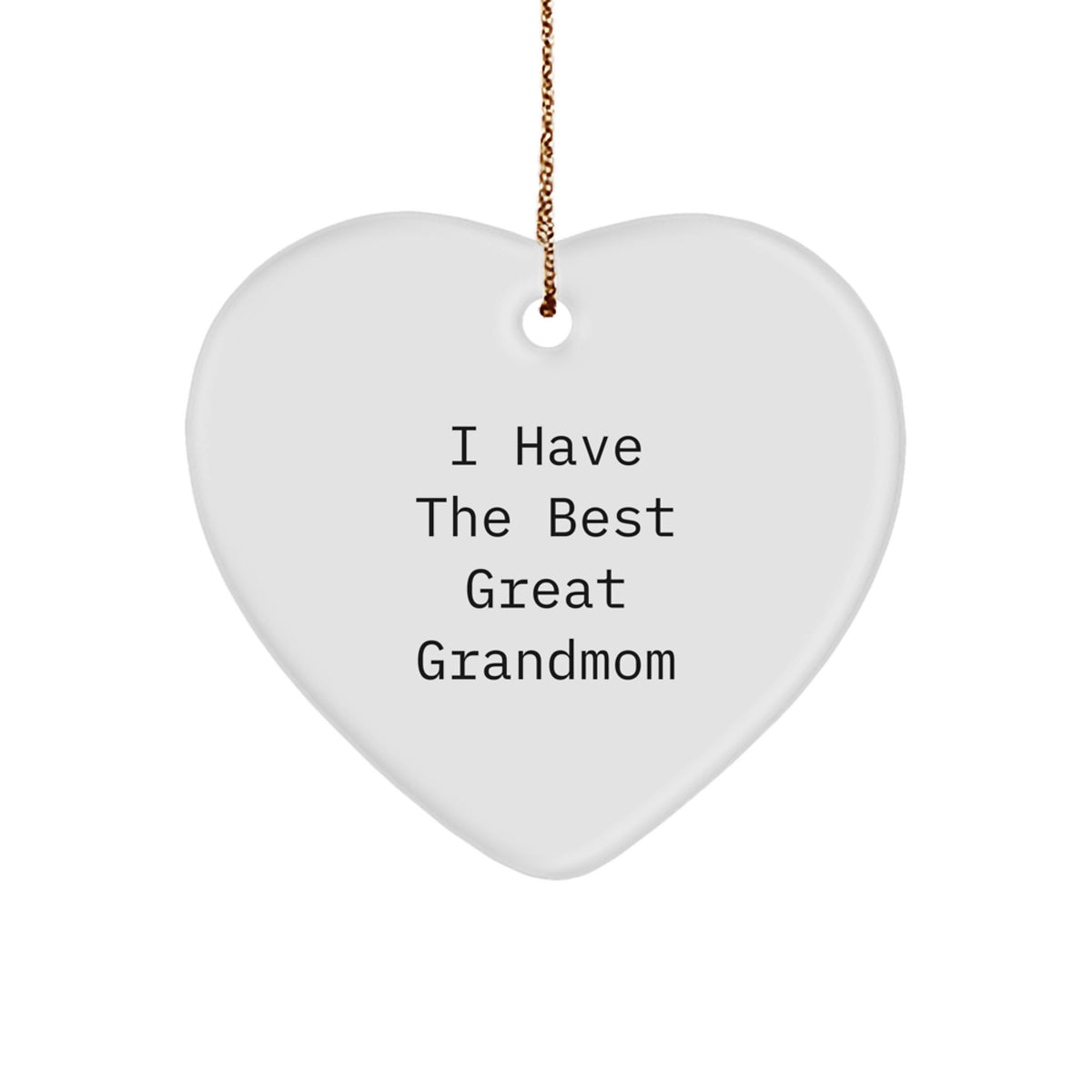 Grandmom Keepsake Christmas Ornament Gift for Him I Have The Best - Image 1