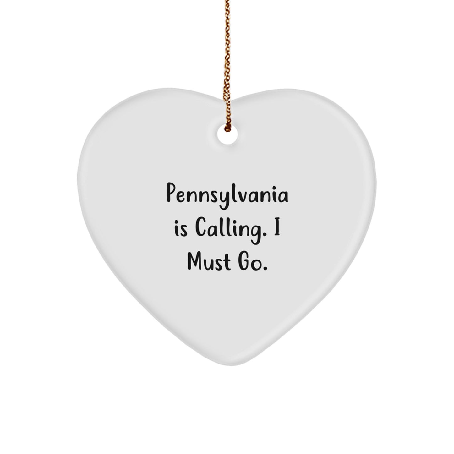 Pennsylvania Heart Ornament Quote Gifts from Friends for Pennsylvania - Image 1