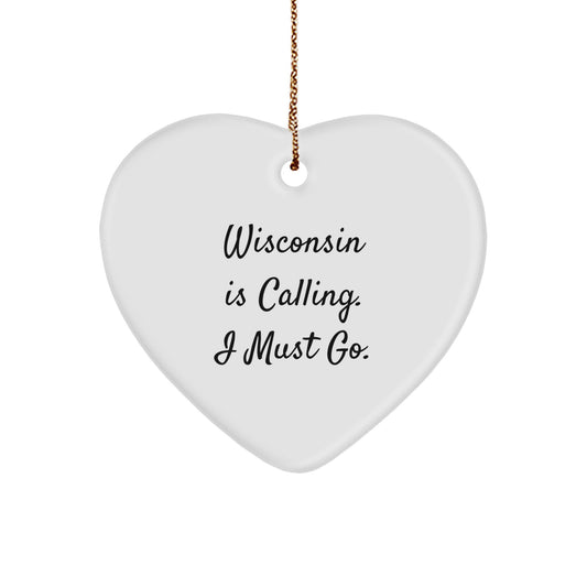 Wisconsin Gifts for Men Wisconsin Heart Ornament Funny Quote Gifts from Men to Wisconsin Lovers Christmas Unique Gifts - Image 1