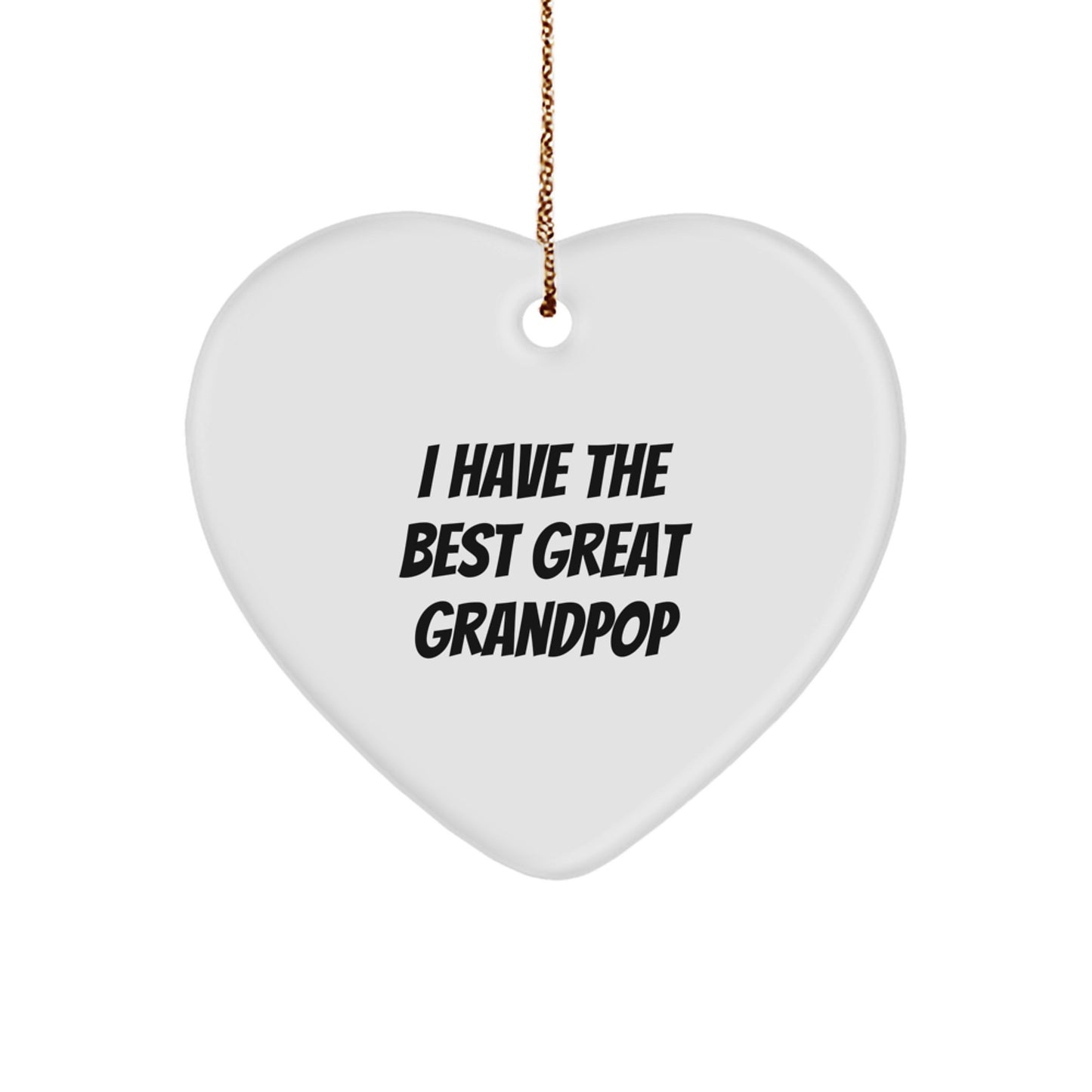 Funny Grandpop Heart Ornament Gifts for Men, Heart Ornament from Family, Great Grandpop Great Gift, I Have The Best Grandpop - Image 1