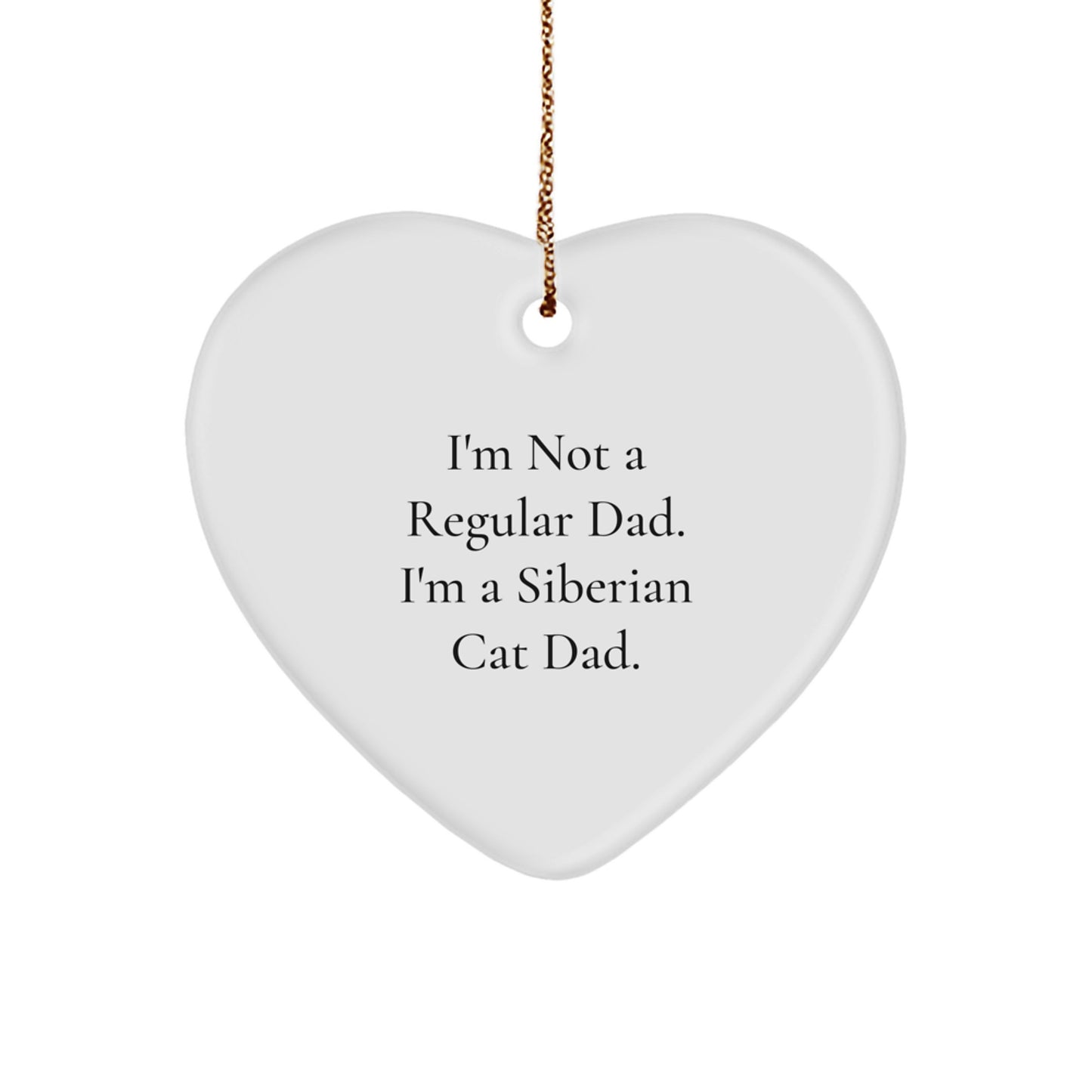 Siberian Cat Dad Gifts, Funny Heart Ornament, Christmas Memorable Presents for Men from Dad, Gifts for Siberian Cat Lovers - Image 1