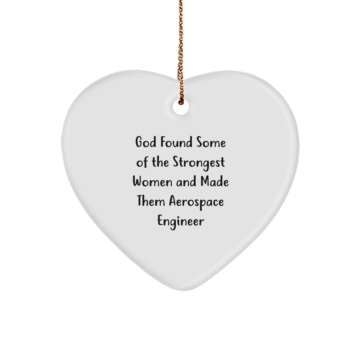Funny Heart Ornament Gifts from Women with Aerospace Engineering Skills for Aerospace Engineer Friends and Family Members at Christmas - Image 1