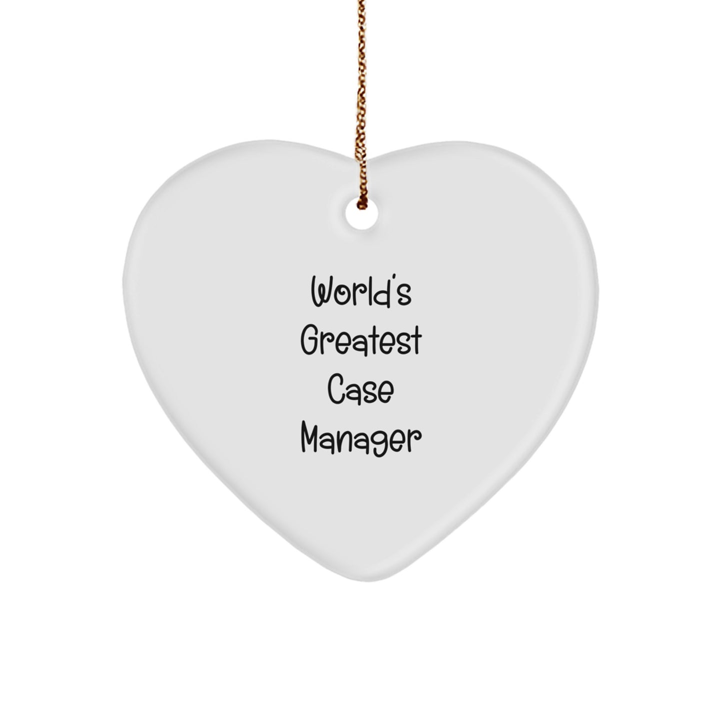 Funny Case Manager Heart Ornament Gifts from Friends for Case Manager - Image 1