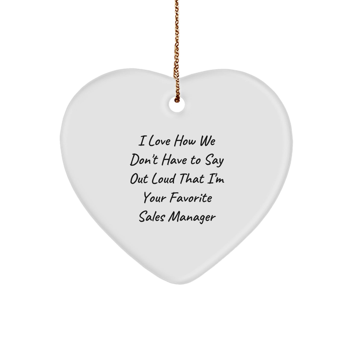 Funny Sales Manager Heart Ornament Gifts from Friends and Family for Christmas Unique - Image 1