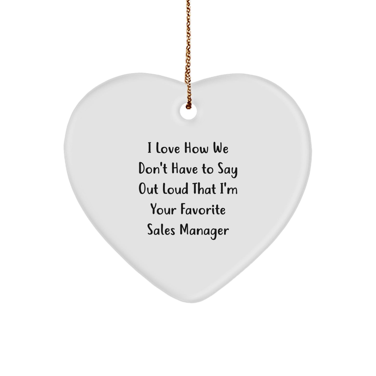 Funny Sales Manager Gifts from Men to Women - Heart Ornament for Christmas Unique Presents - Image 1