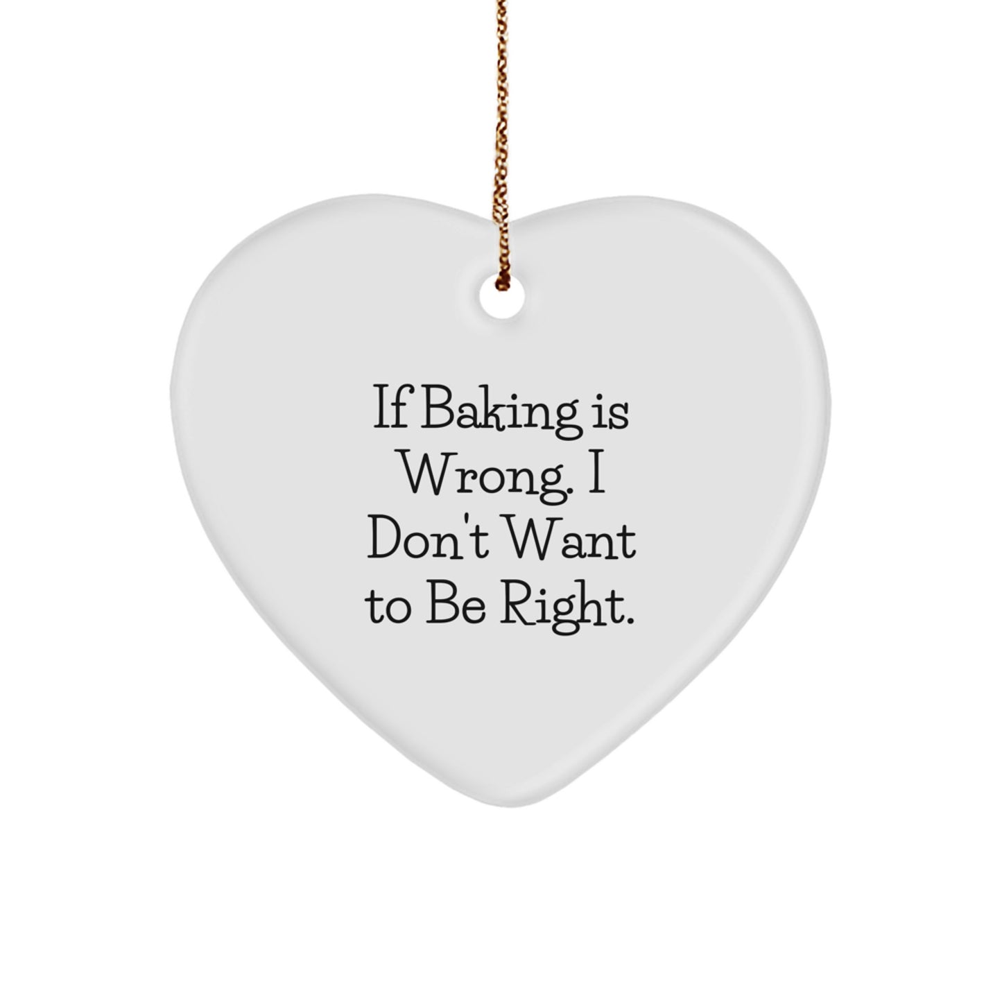 Baking Enthusiasts Gifts from Family - Funny Heart Ornament for Christmas - Image 1