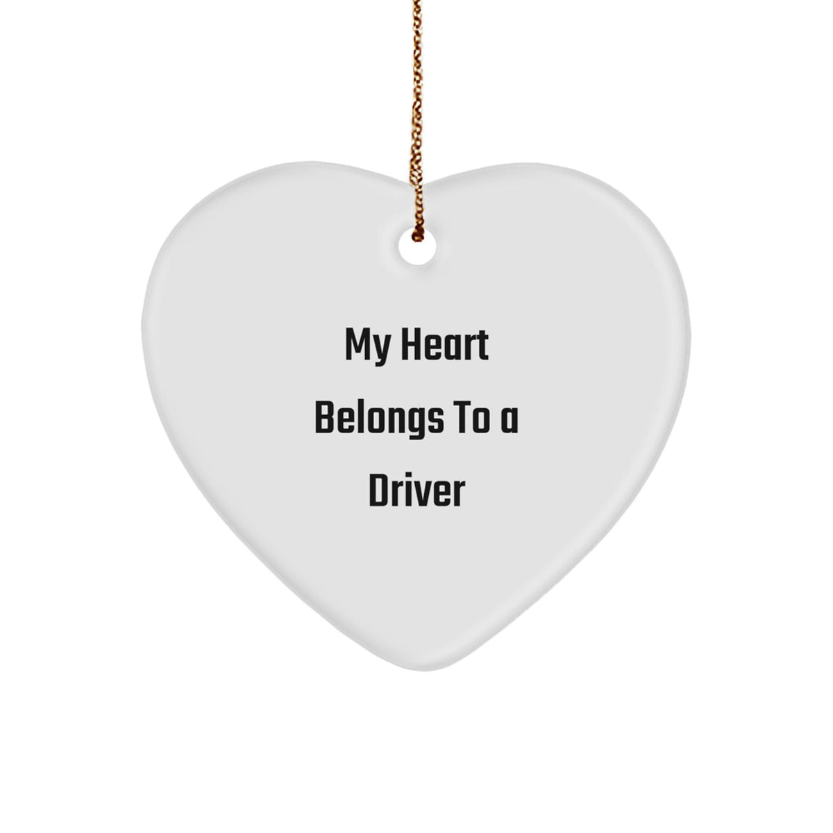 Driver Heart Christmas Ornament Gift Friend My Heart Belongs To a Driver - Image 1