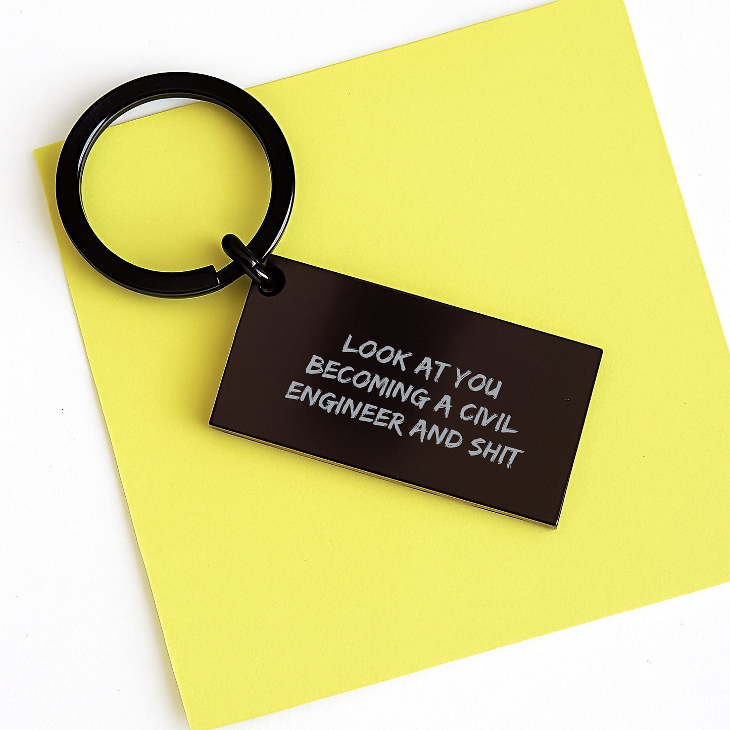 Funny Civil Engineer Keychain Gifts from Friends for Graduation - 'Look At You Becoming A Civil Engineer And Shit' Keychain - Image 3