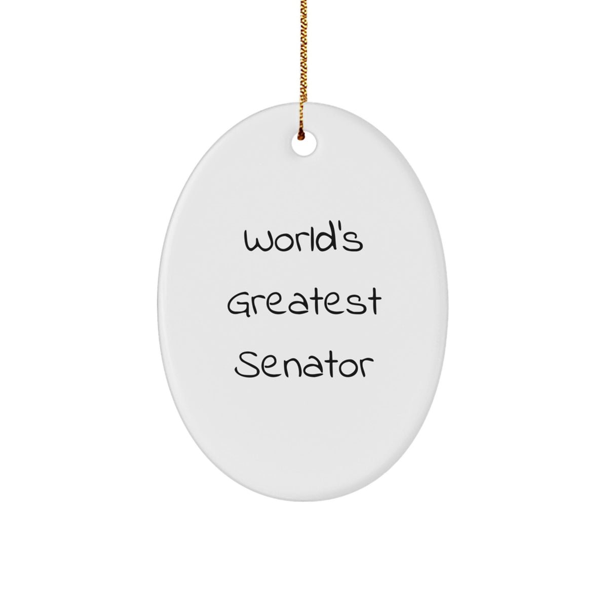 Witty Christmas Ornament Gift for Friends - World's Greatest Senator - Image 1