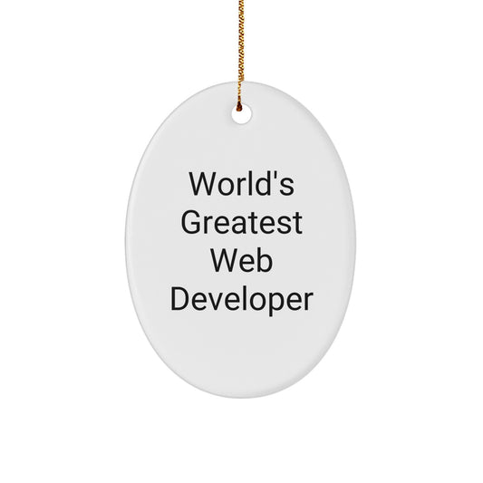 World's Greatest Web Developer Funny Oval Ornament Gifts from Friends, Coworkers, Family Web Developers on Christmas Unique Gifts - Image 1