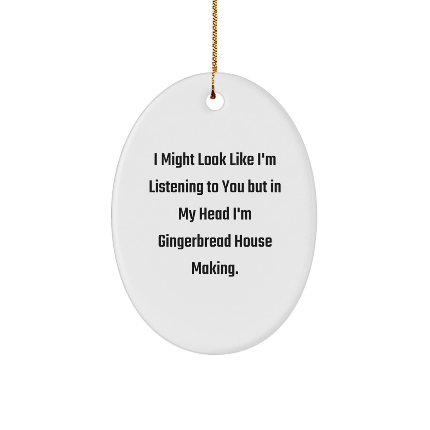 Funny Gingerbread House Making Oval Ornament Gifts from Men for Christmas - Gingerbread House Making Decorative Accent, Perfect for Gingerbread House Making Enthusiasts - Image 1