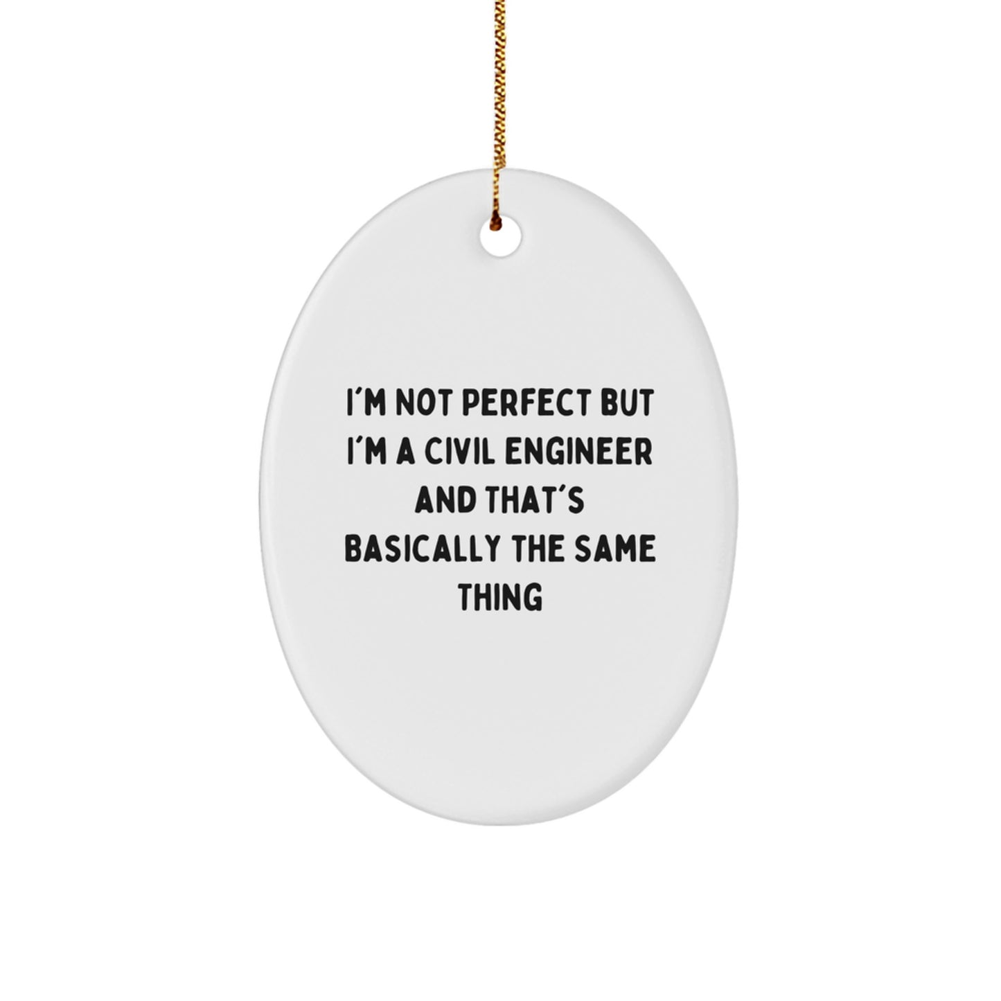Civil Engineer Oval Ornament Funny Gifts from Men to Friends and Family at Christmas Unique - Image 1