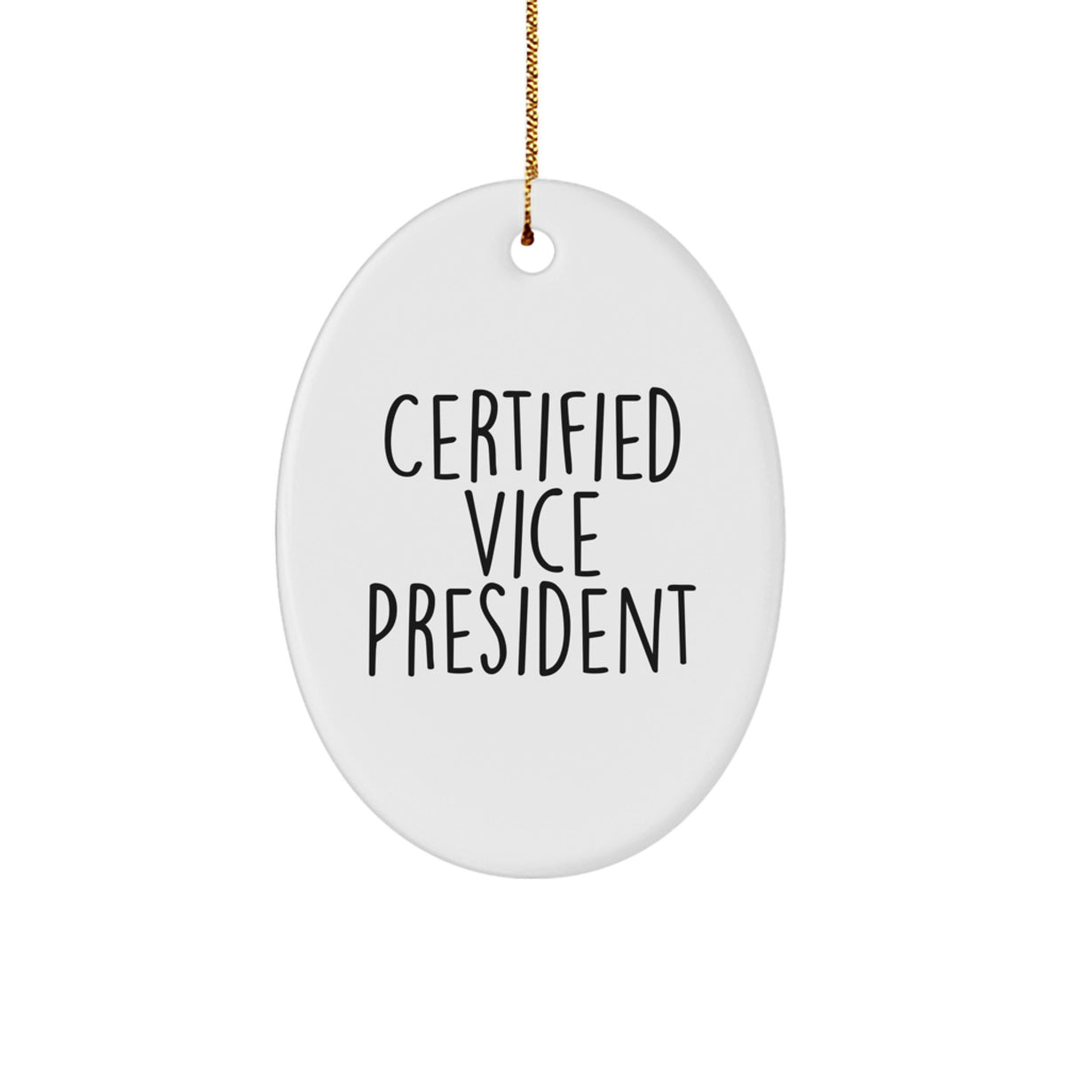 Funny Vice President Gifts for Men - Oval Ornament from Coworkers - Certified Vice President Christmas Unique Gifts - Image 1