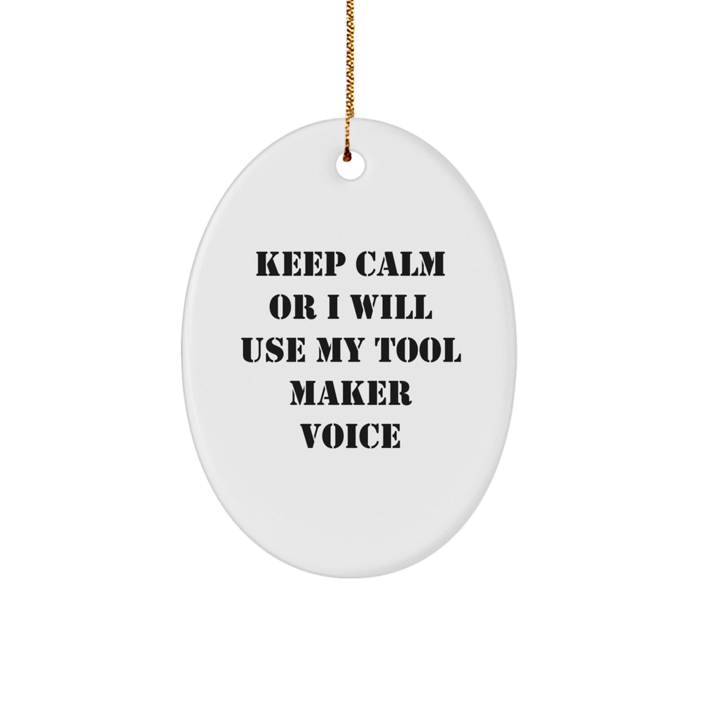 Funny Tool Maker Oval Ornament Gifts from Friends for Christmas Unique Gifts - Image 1