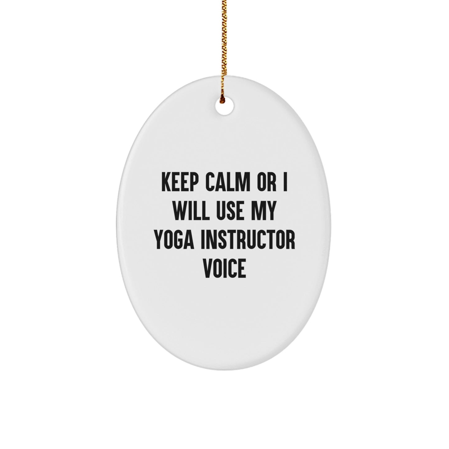 Funny Yoga Instructor Christmas Unique Gifts - Oval Ornament for Yoga Enthusiasts, Gifts from Friends for Coworkers, Men, Women, or Family Members - Image 1
