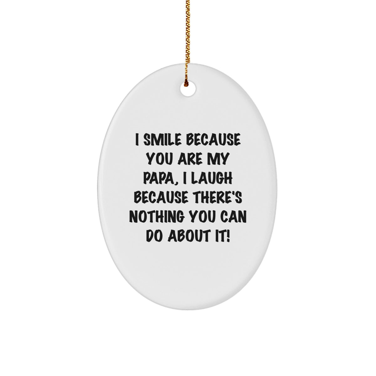 Papa Keepsake Christmas Ornament for Him Gift I Smile Because You Are My - Image 1