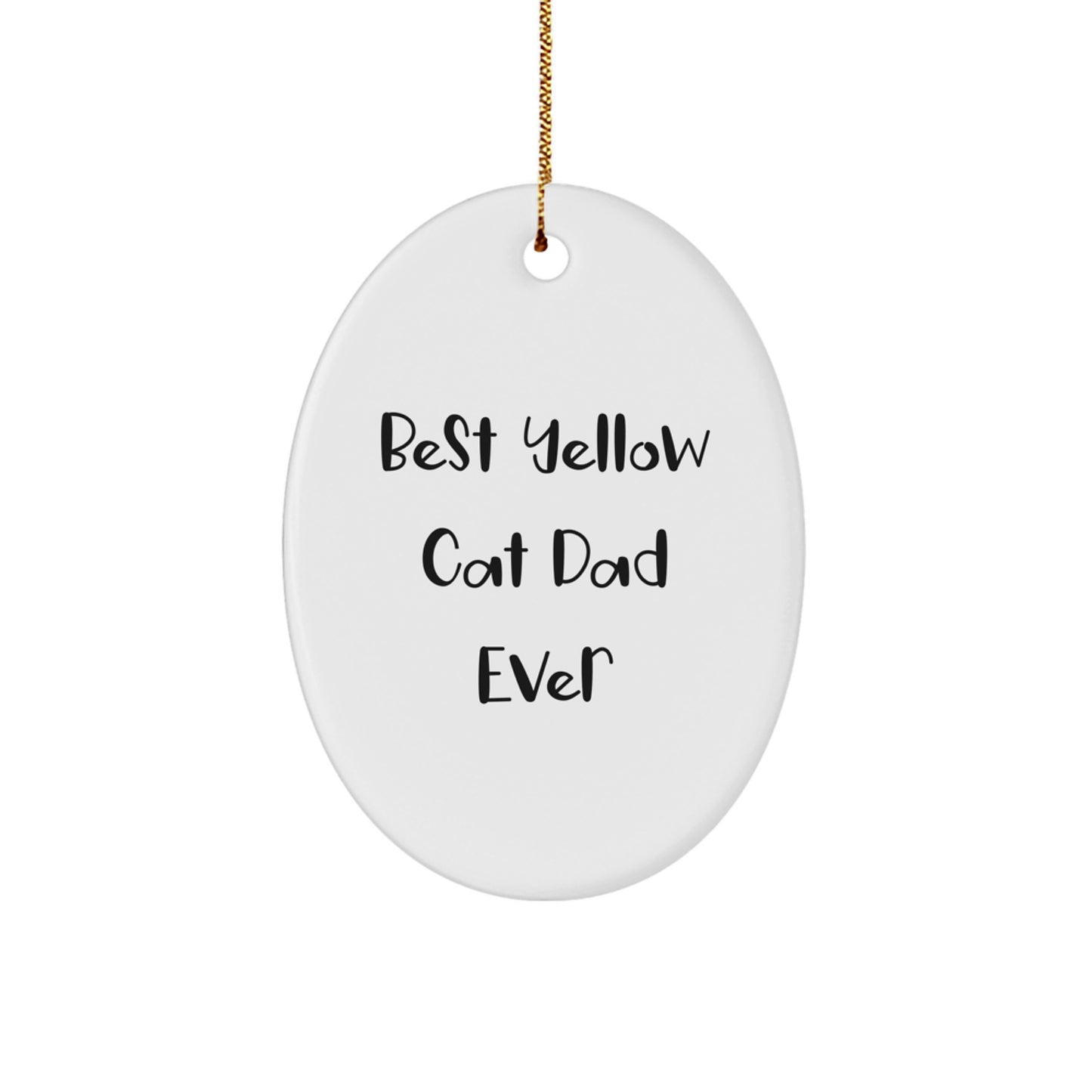 Best Yellow Cat Dad Ever Oval Ornament Gifts from Family, Friends, or Coworkers for Christmas - Image 1