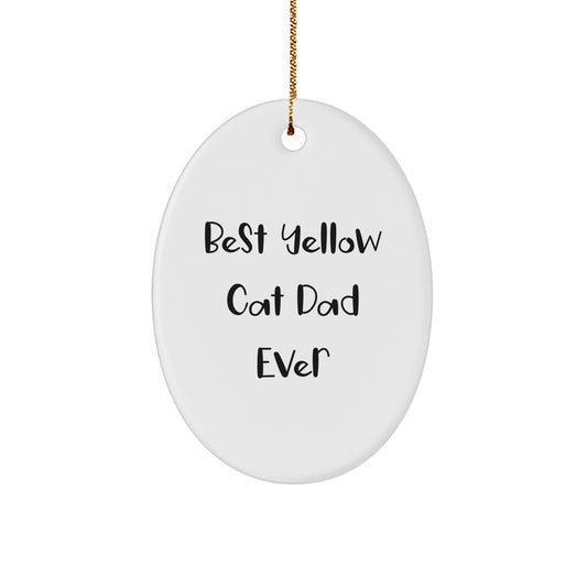 Best Yellow Cat Dad Ever Oval Ornament Gifts from Family, Friends, or Coworkers for Christmas - Image 1