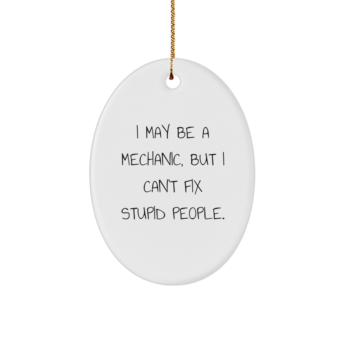 Christmas Gift for Her Mechanic Oval Ornament Present with Humor - Image 1