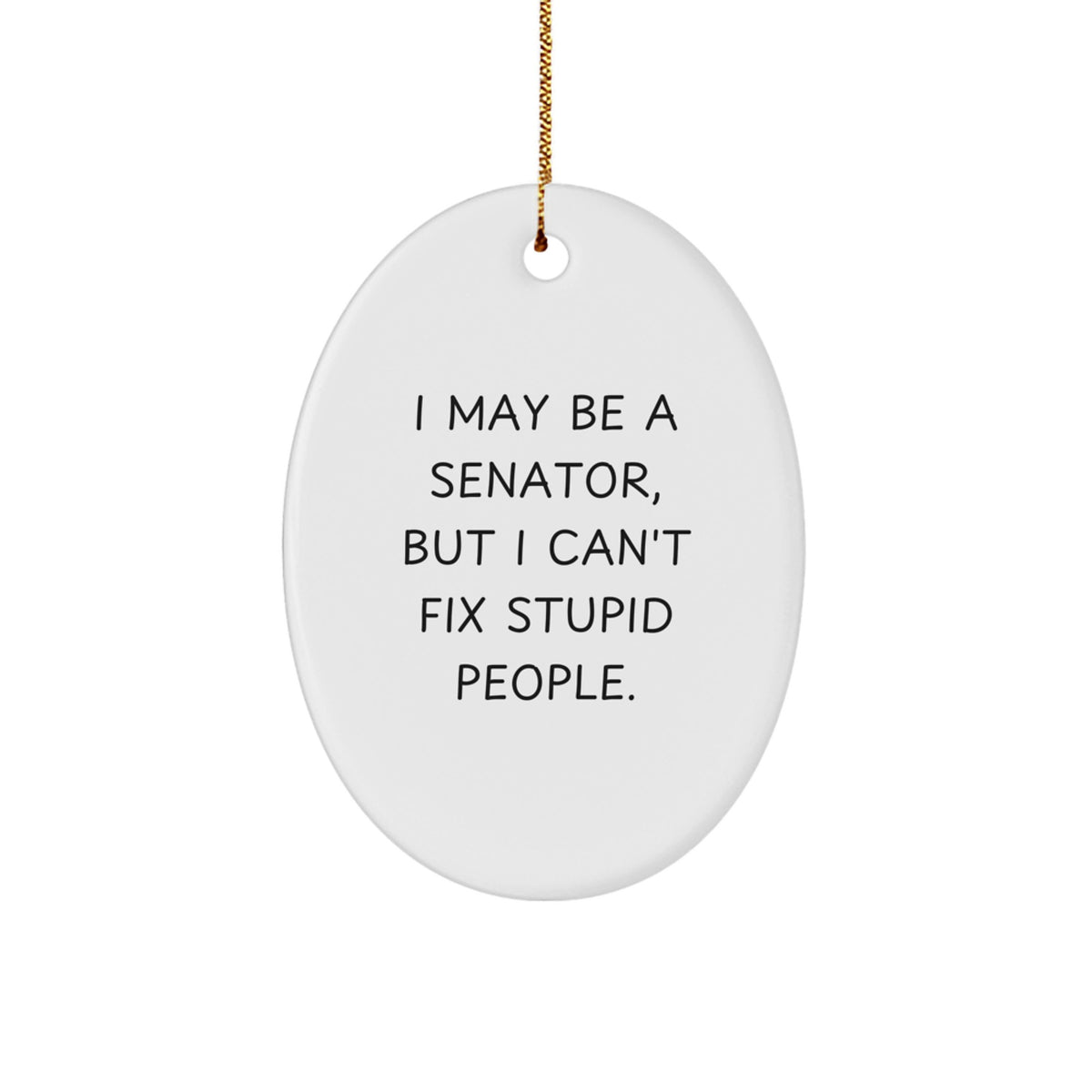 Humorous Senator Novelty Christmas Ornament for Friends Gift - Image 1
