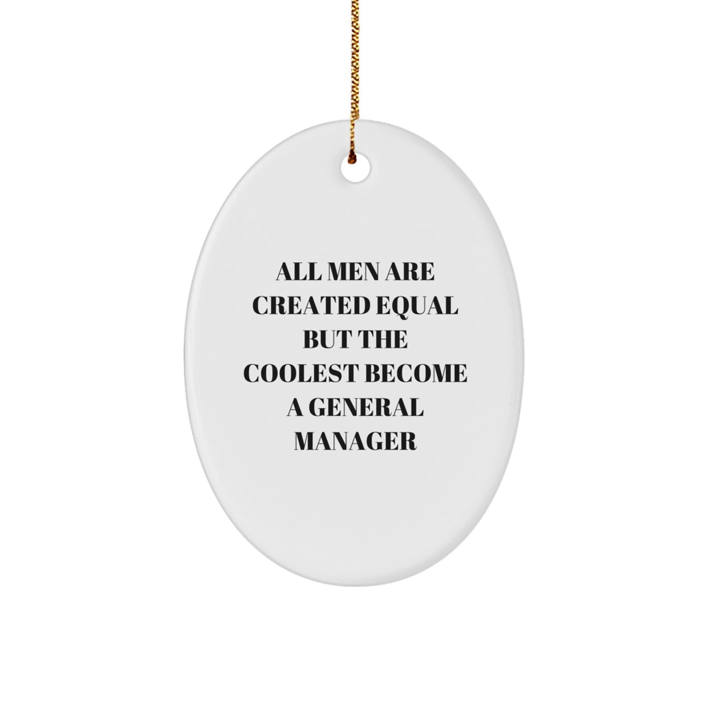 Funny General Manager Gifts from Men Oval Ornament for Office Christmas Unique Presents - Image 1