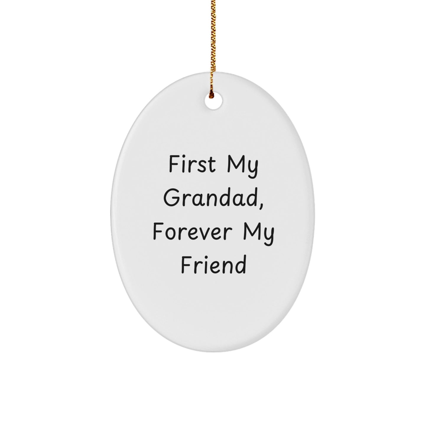 Funny Grandad Gifts, Oval Ornament Quote, Christmas Unique Gifts from Family to Grandad - Image 1