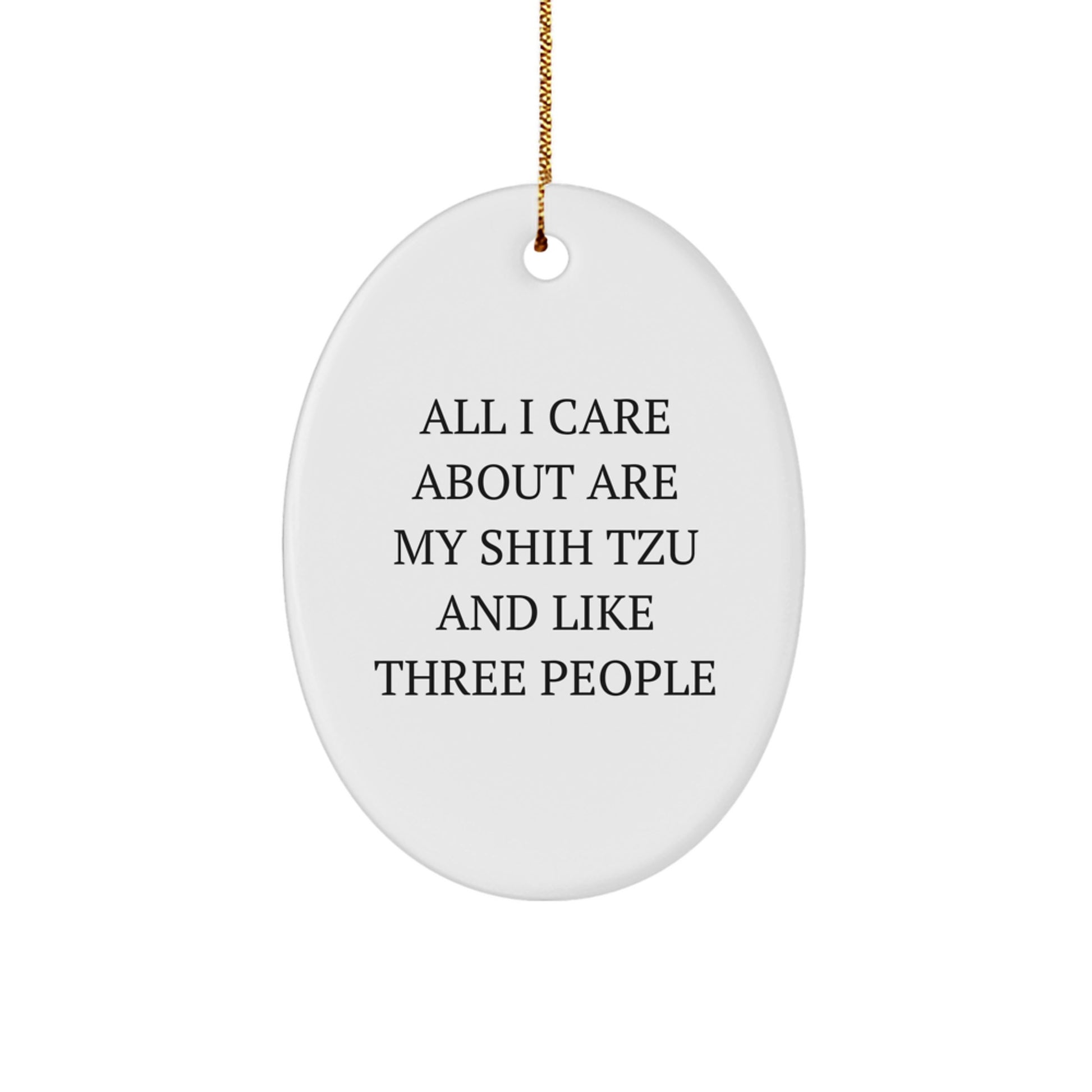 Funny Shih Tzu Dog Lover Gifts from Family to Friends - Oval Ornament for Christmas - Image 1