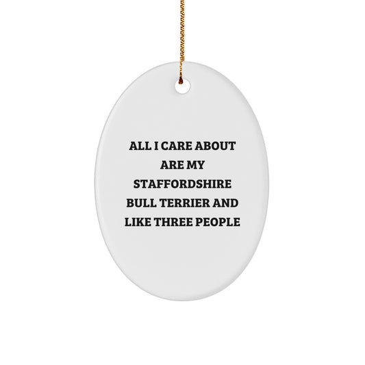 Staffordshire Bull Terrier Dog Gifts, Oval Ornament, Funny Quote for Christmas Unique Gifts from Family, Friends, or Coworkers - Image 1