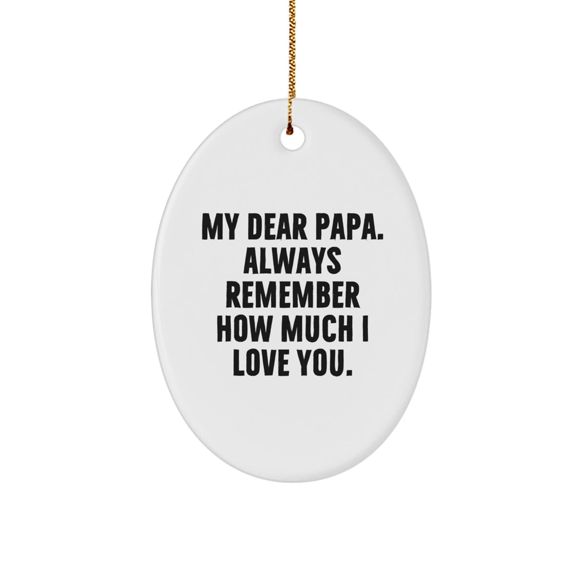 Papa Keepsake White Oval Durable Christmas Ornament for Him Gift - Image 1